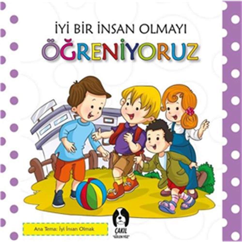Iyi Bir Insan Olmayi Ögreniyoruz Children's books