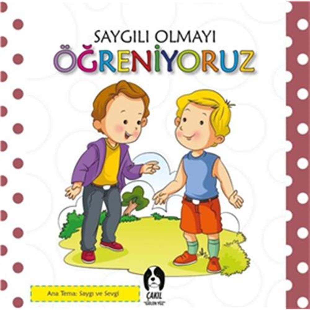 Saygili Olmayi Ögreniyoruz Fairy Tales & Legends
