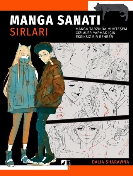 Manga Sanatı Sırları: Manga Tarzında Muhteşem Çizimler Yapmak İçin Eksiksiz Bir Rehber Film, Art & Culture