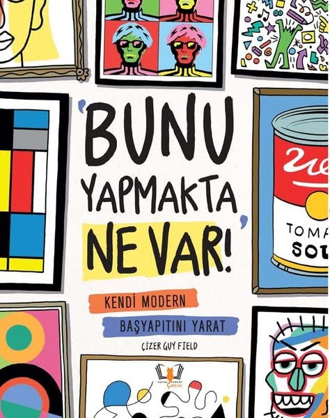 Bunu Yapmakta Ne Var!: Kendi Modern Başyapıtını Yarat Fairy Tales & Legends