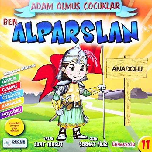 Ben Alparslan / Adam Olmuş Çocuklar Serisi 11 book