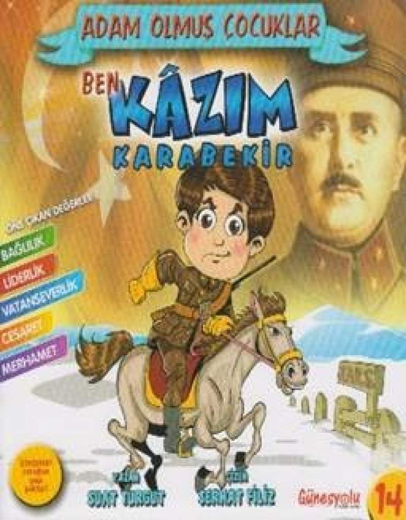 Ben Kazım Karabekir / Adam Olmuş Çocuklar Serisi 14 book