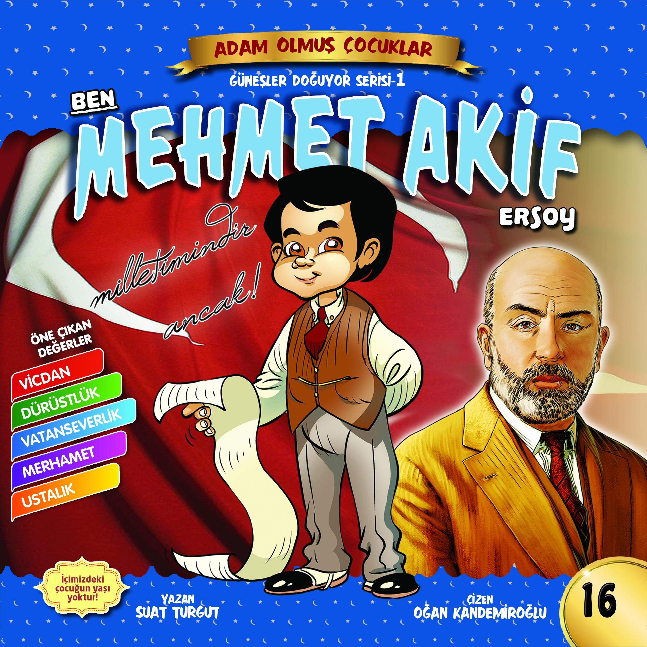 Ben Mehmet Akif Ersoy / Adam Olmuş Çocuklar Serisi 16 book
