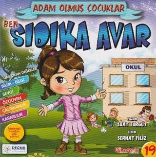 Ben Sıdıka Avar / Adam Olmuş Çocuklar Serisi 19 book