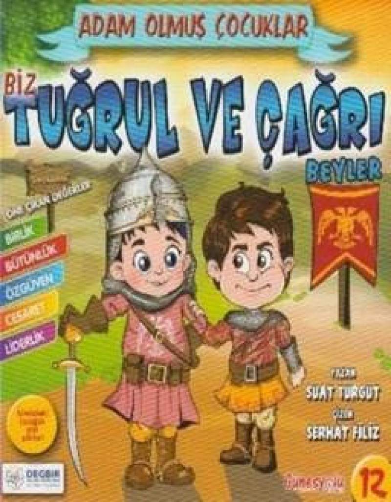 Biz Tuğrul ve Çağrı Beyler / Adam Olmuş Çocuklar Serisi 12 Books