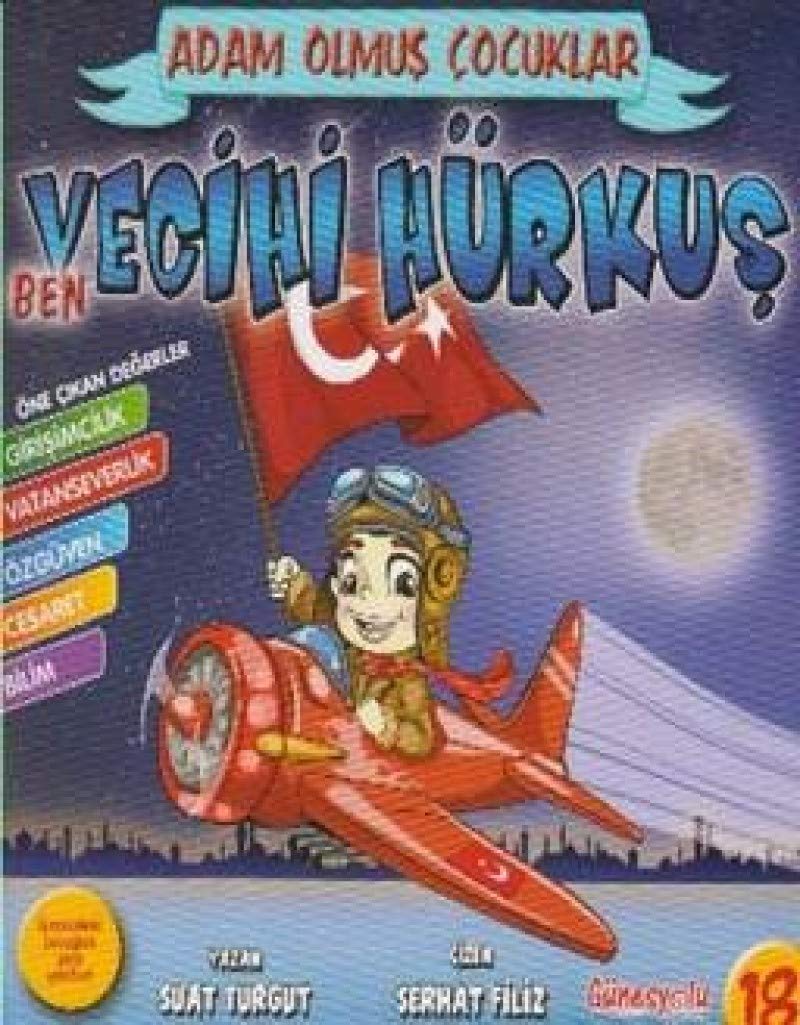 Ben Vecihi Hurkus Adam Olmus Cocuklar Serisi Books