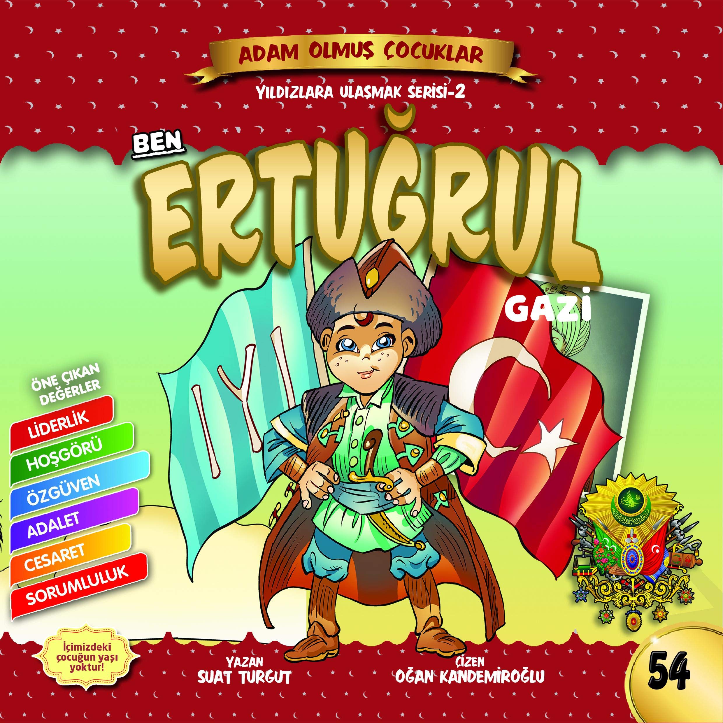 Ben Ertugrul Gazi; Adam Olmus Cocuklar book