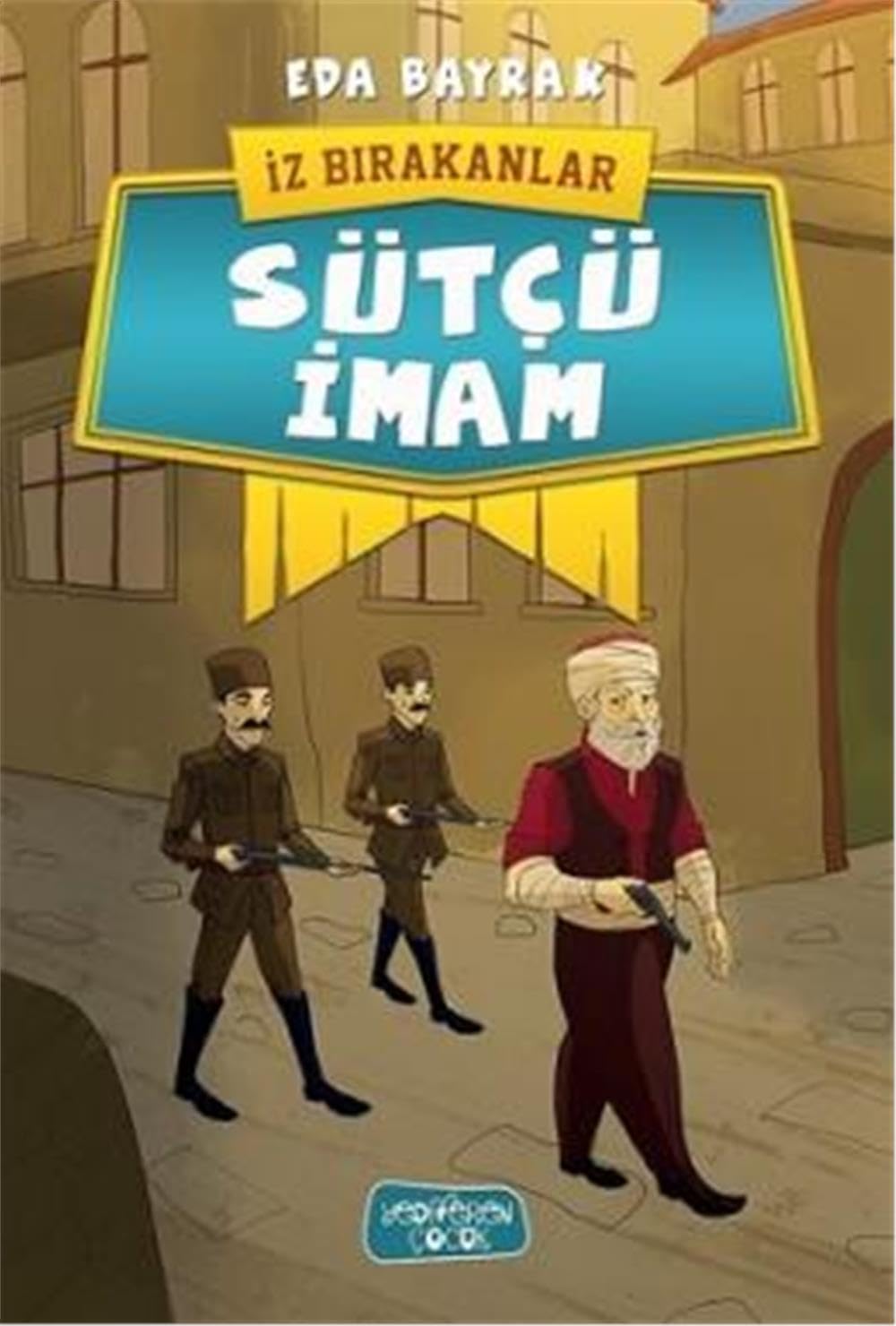 Product Image: Sütcü Imam - Iz Birakanlar