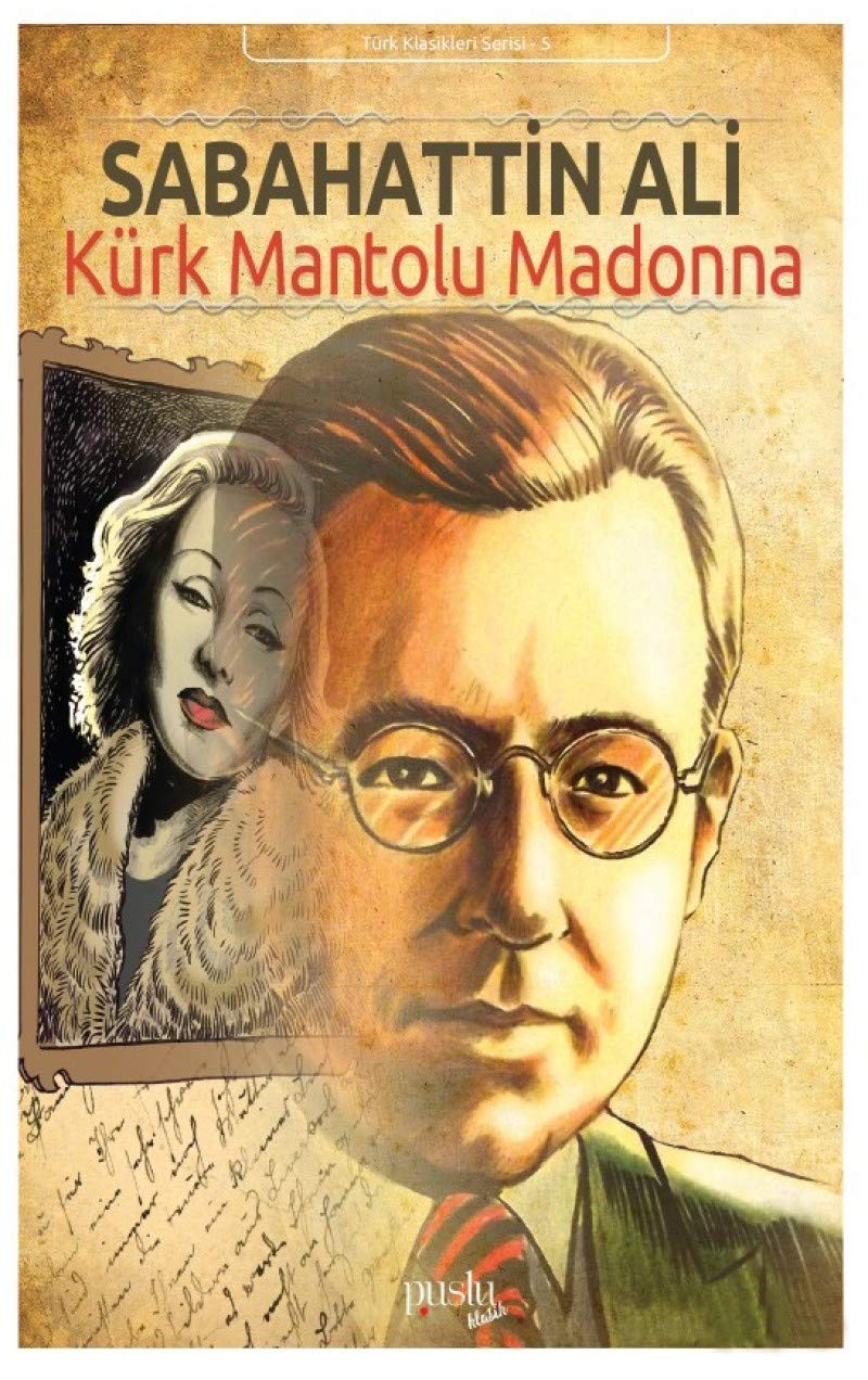 Kürk Mantolu Madonna Historical Fiction