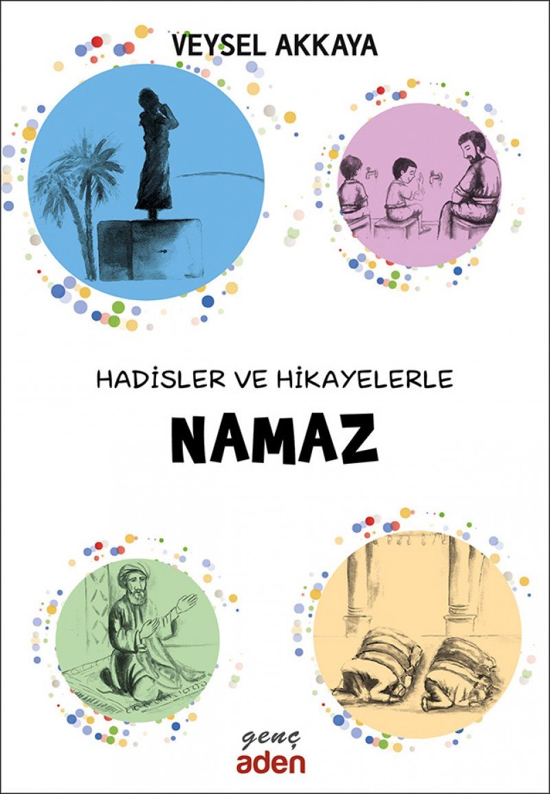 Hadisler ve Hikayelerle Namaz Books