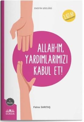 Allah'ım Yardımlarımızı Kabul Et! 3.Kitap - Enes'in Gözlüğü Books