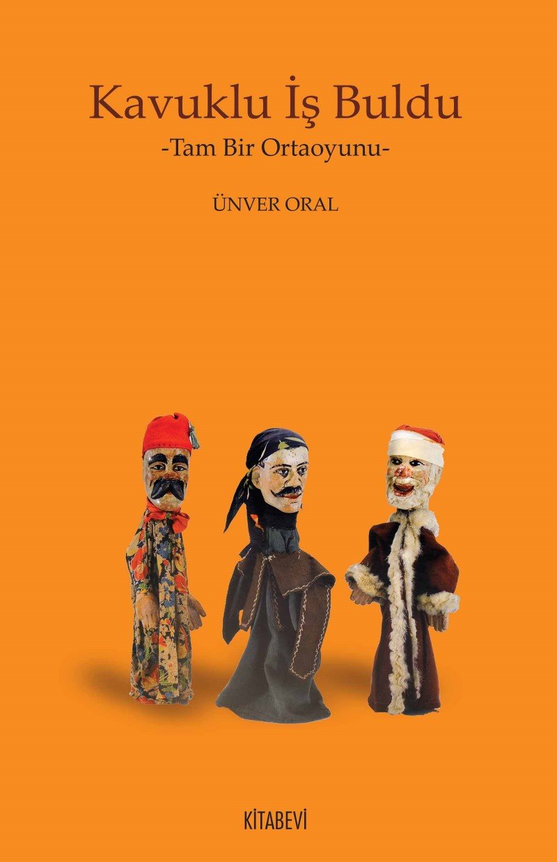 Kavuklu Is Buldu Tam Bir Ortaoyunu Contemporary literature