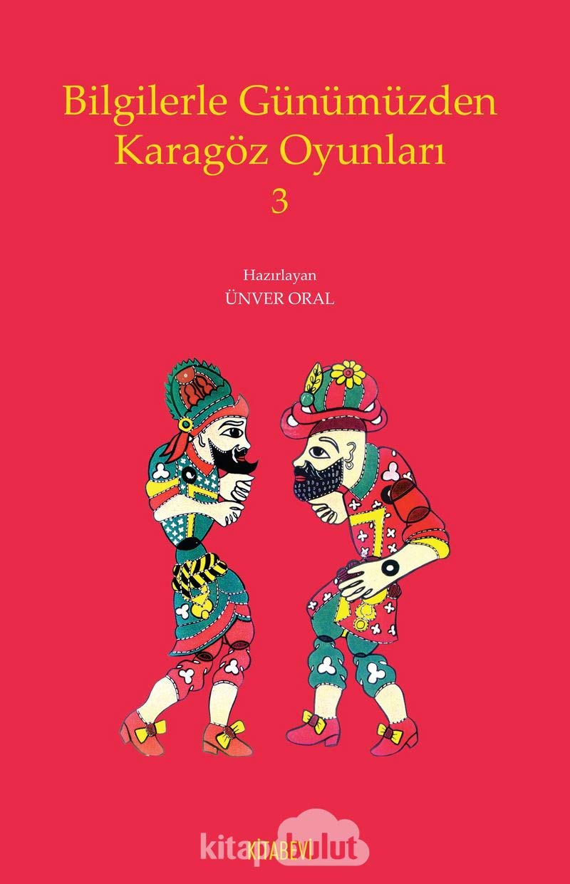 Bilgilerle Günümüzden Karagöz Oyunlari-3 Contemporary literature