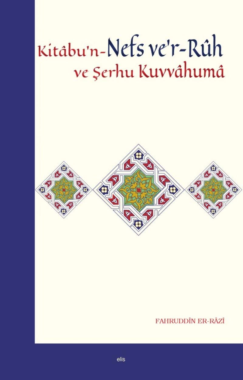 Kitabun-Nefs ver-Ruh ve Serhu Kuvvahuma Books