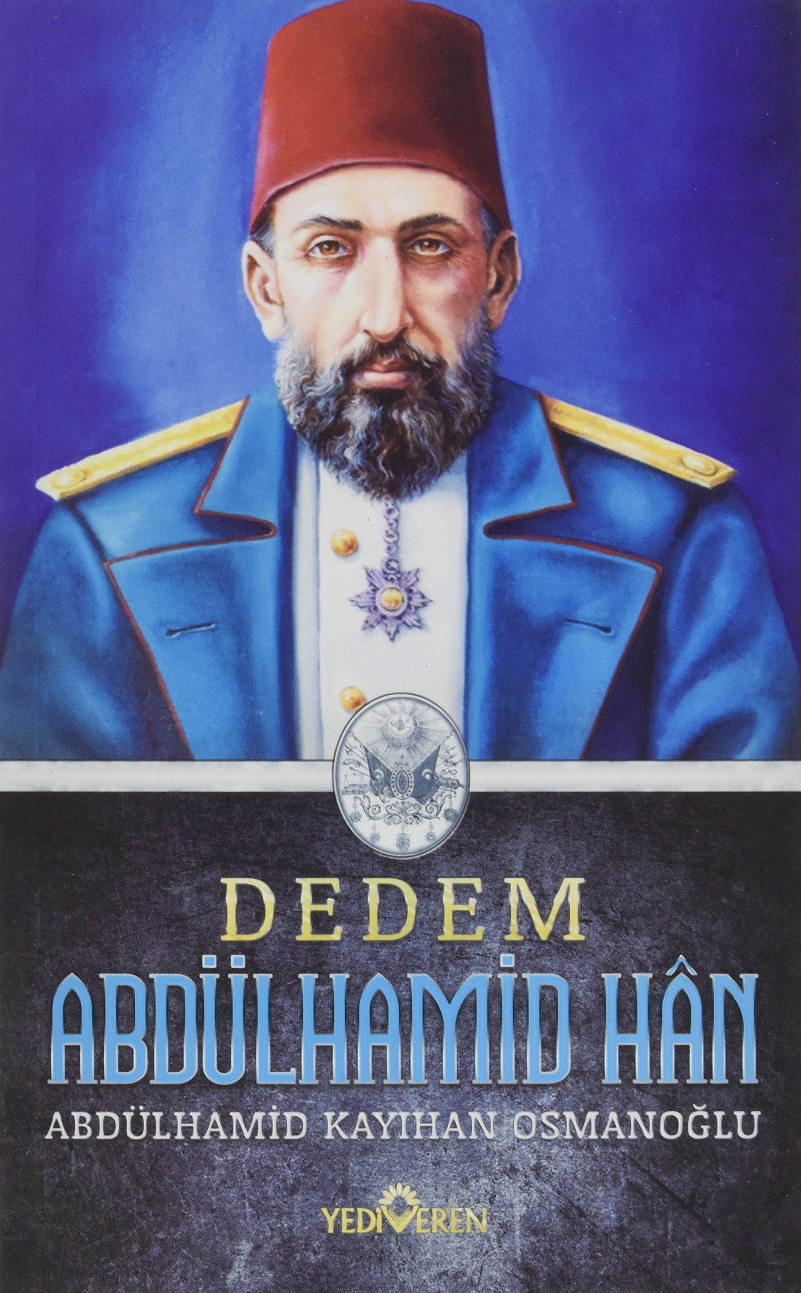 Dedem Abdülhamid Han Politics & History books