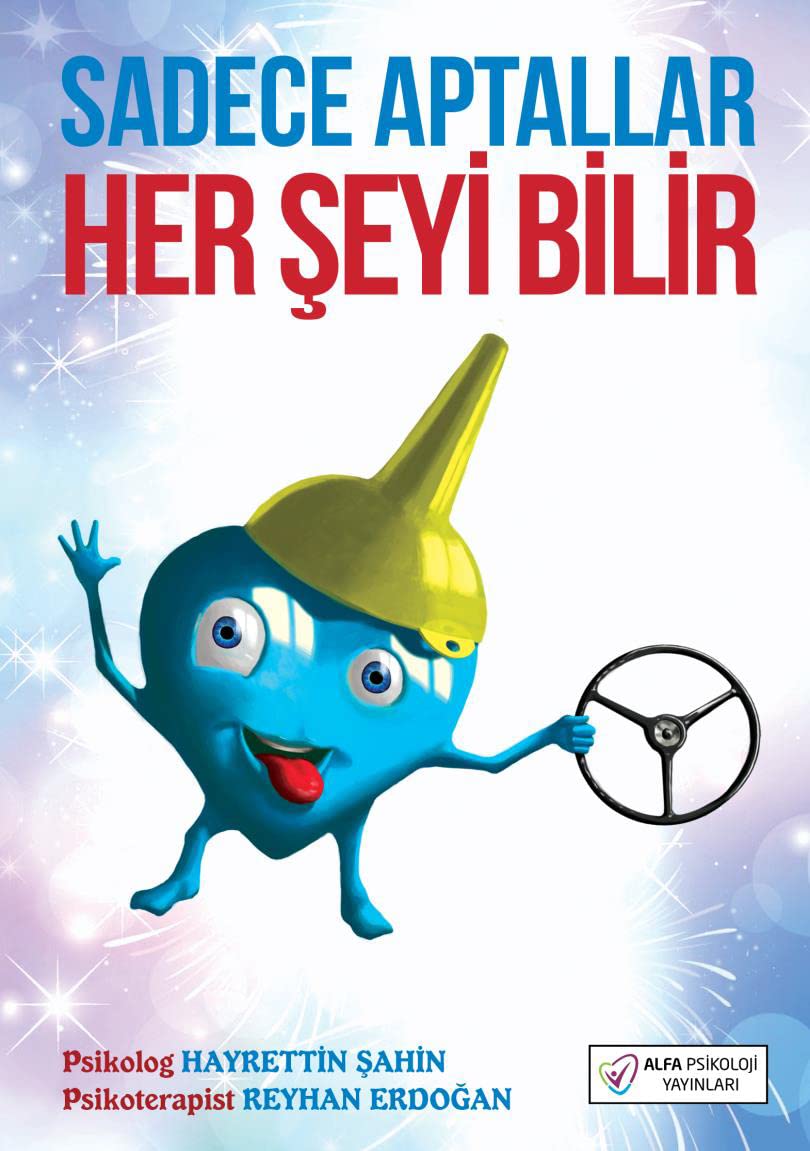 Sadece Aptallar Her Seyi Bilir Books