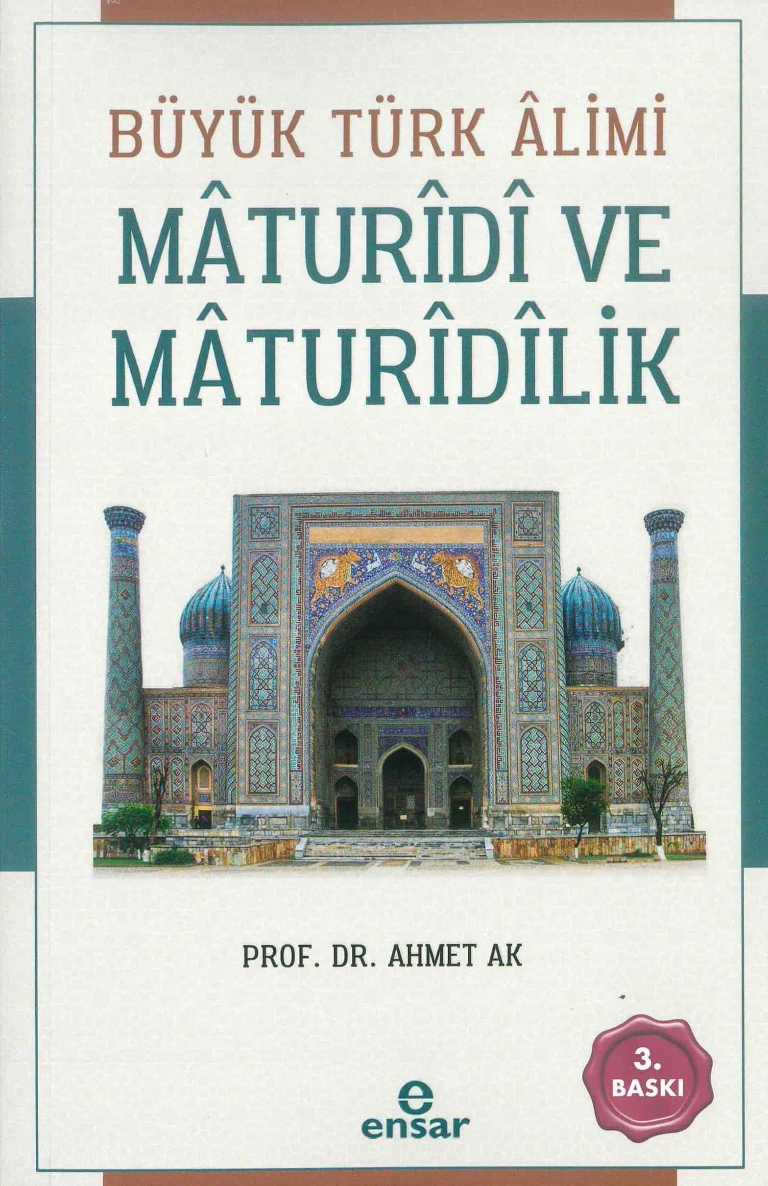 Büyük Türk Alimi Maturidi ve Maturidilik book
