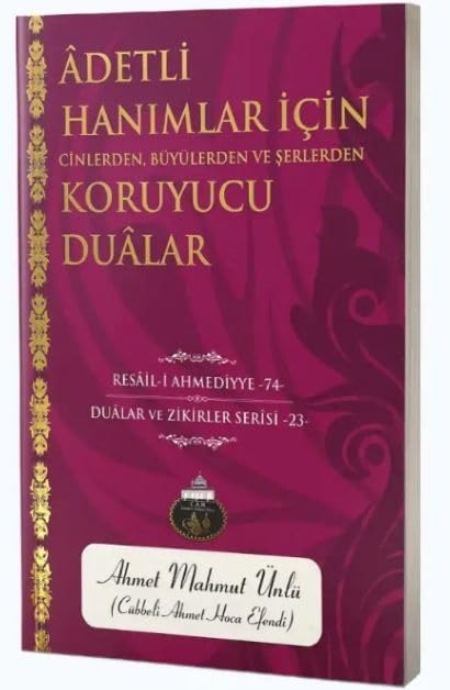 Adetli Hanimalar Icin Cinlerden, Büyülerden ve Serlerden Koruyucu Dualar Books