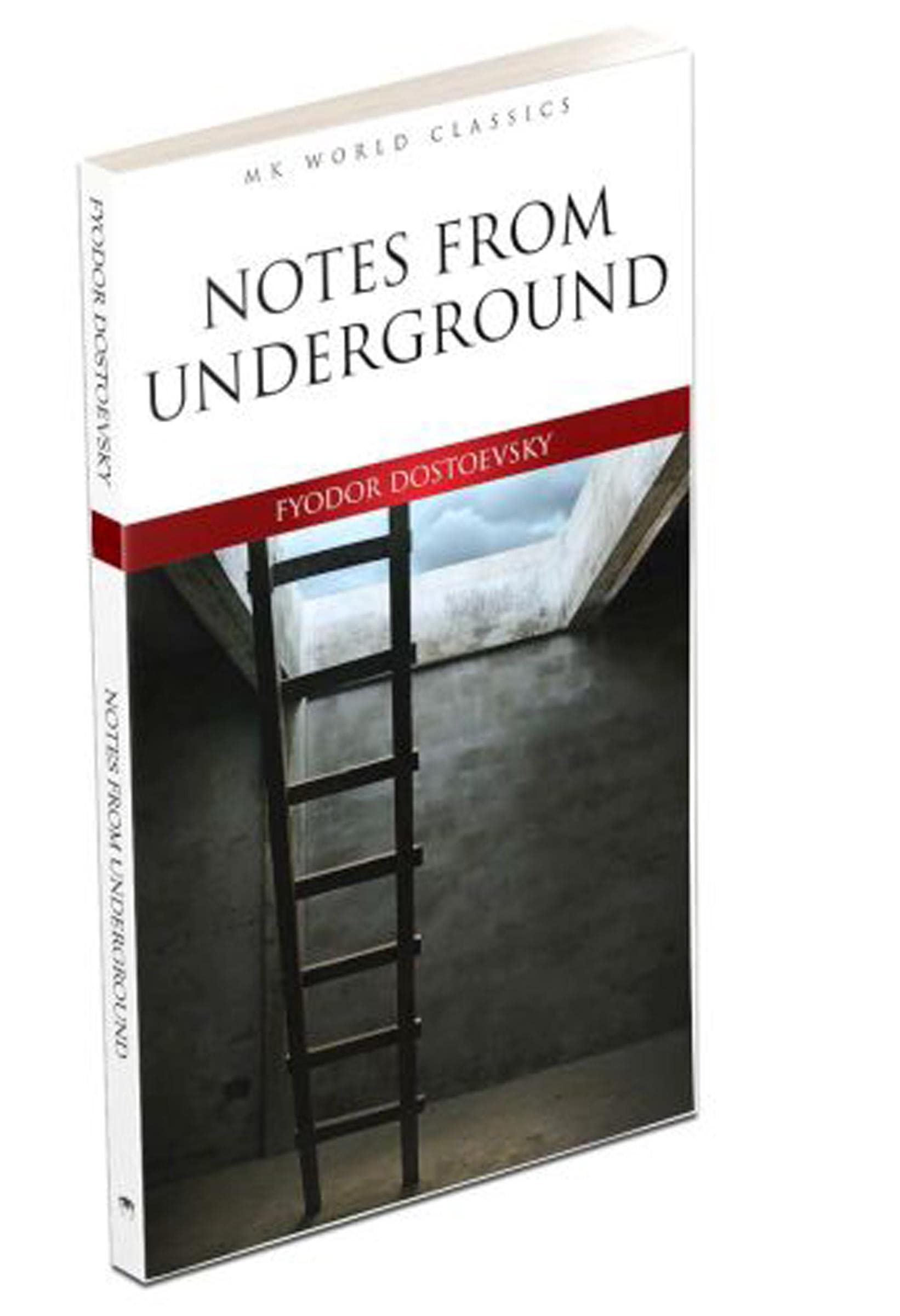 Notes From Underground Fyodor Mihaylovi? Dostoyevski Historical Fiction