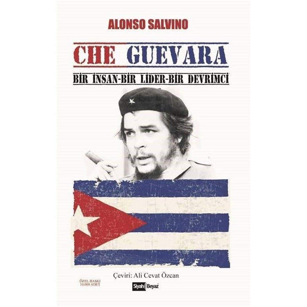 Che Guevera: Bir İnsan, Bir Lider, Bir Devrimci Historical Fiction