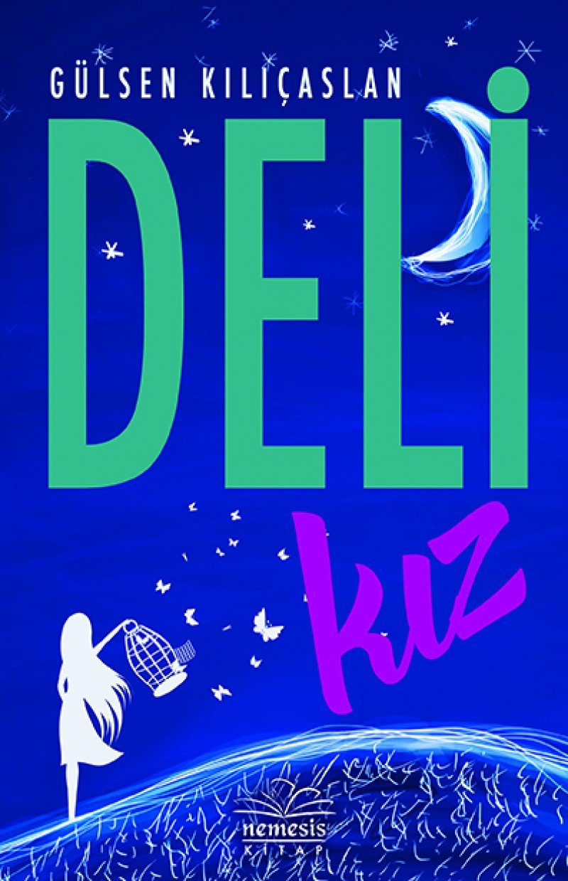 Deli Kiz: Ciltli Historical Fiction
