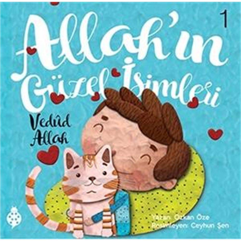 Allahin Güzel Isimleri 1: Vedud Allah Fairy Tales & Legends