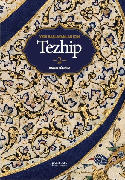 Yeni Baslayanlar Icin Tezhip 2 Books