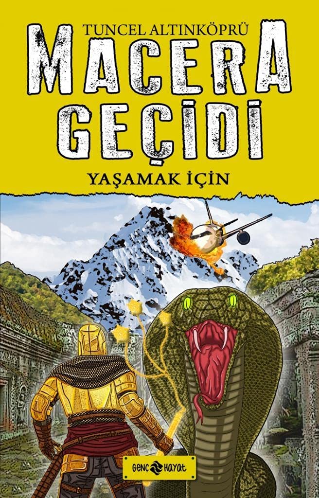 Macera Geçidi 12 - Yaşamak İçin (Ciltli) book