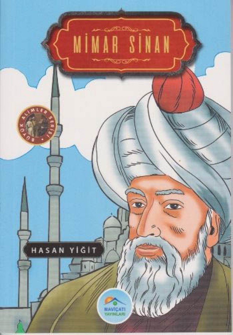 Büyük Alimler Serisi Mimar Sinan Books