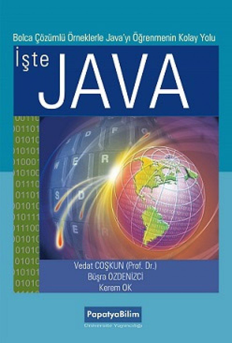 İşte Java: Bolca Çözümlü Örneklerle Java'yı Öğrenmenin Kolay Yolu Computer Science