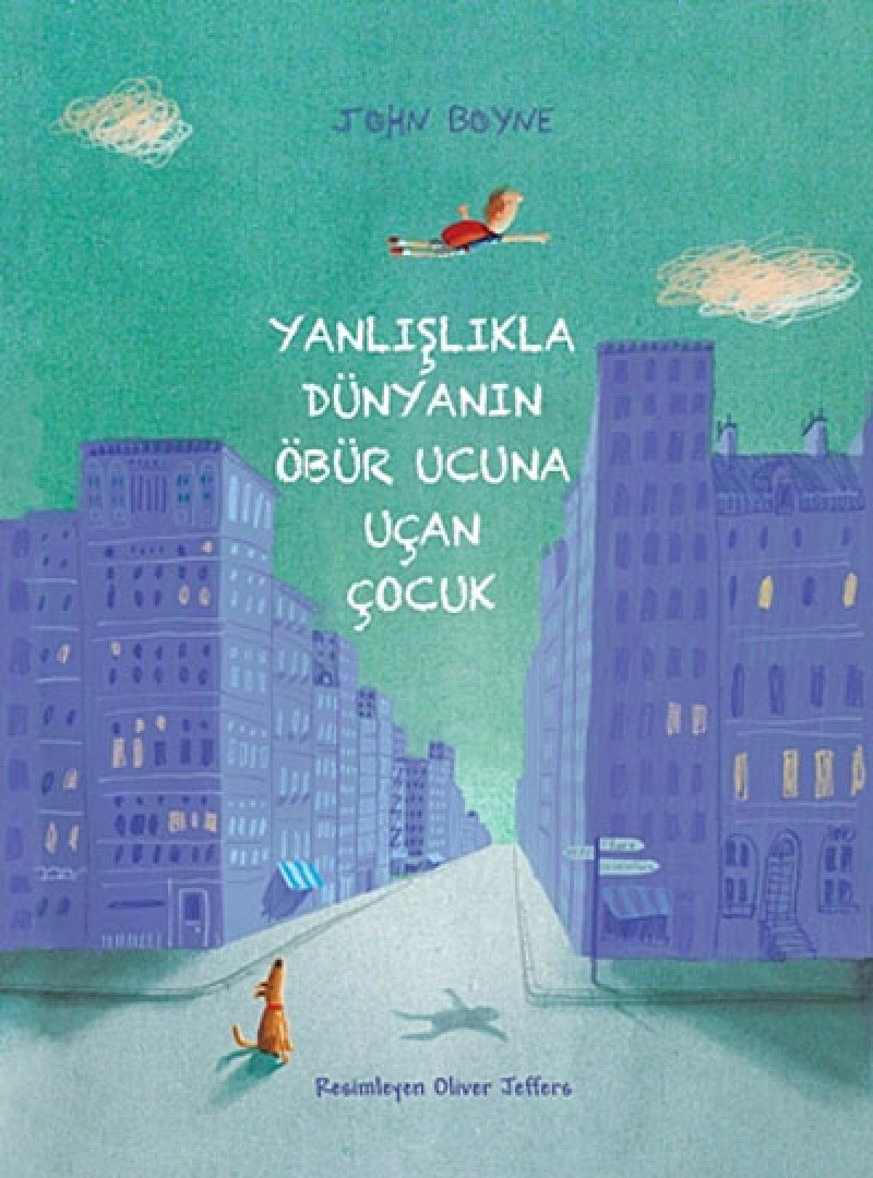 Yanlışlıkla Dünyanın Öbür Ucuna Uçan Çocuk Contemporary literature