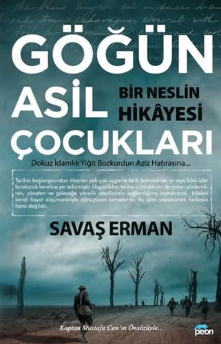 Göğün Asil Çocukları - Bir Neslin Hikayesi Politics & History