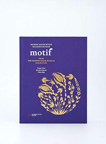 Motif - Sadberk Hanim Müzesi Koleksiyonundan / Motif - From the Sadberk Hanim Museum Collection Books