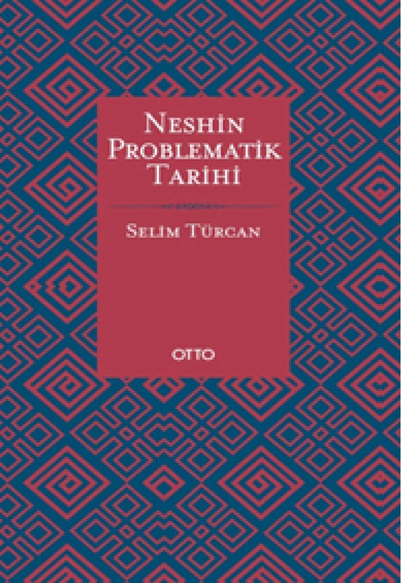 Neshin Problematik Tarihi Ciltli book