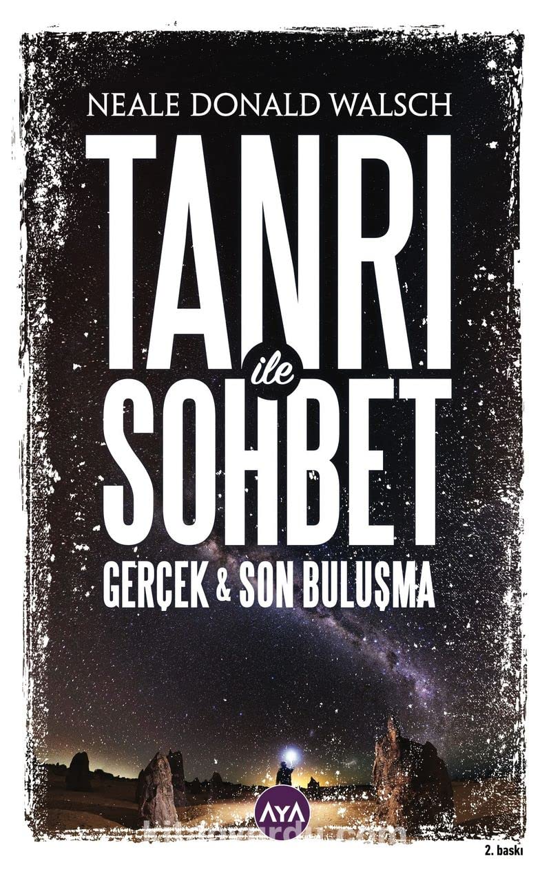 Tanri Ile Sohbet - Gercek ve Son Bulusma: Gerçek ve Son Buluşma Philosophy