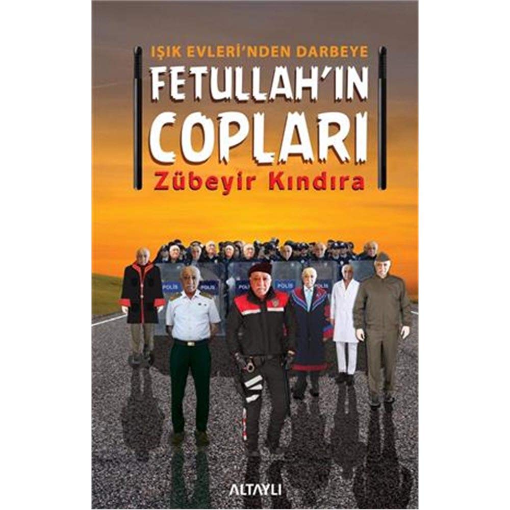 Fetullahin Coplari: Isik Evlerinden Darbeye: Işık Evleri'nden Darbeye Politics & History