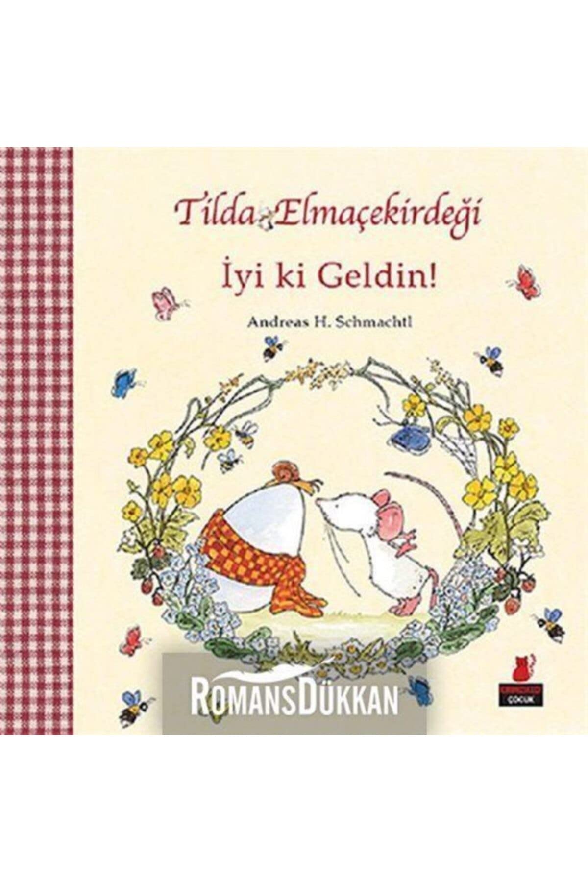 Tilda Elmacekirdegi - Iyi ki Geldin Contemporary literature