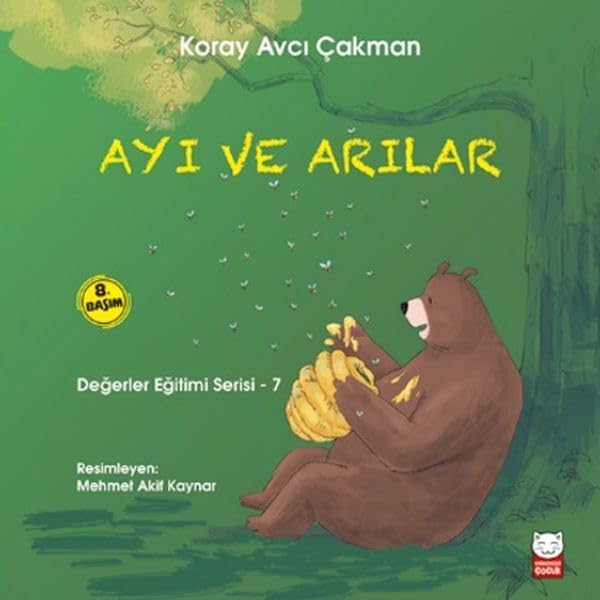 Ayı ve Arılar: Değerler Eğitimi Serisi - 7 book