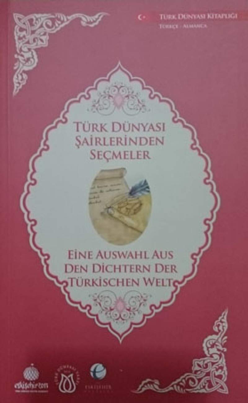 Türk Dünyası Şairlerinden Seçmeler (Almanca-Türkçe) Books