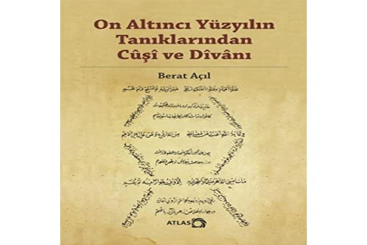 On Altinci Yuzyilin Taniklarindan Cusi ve Divani Books