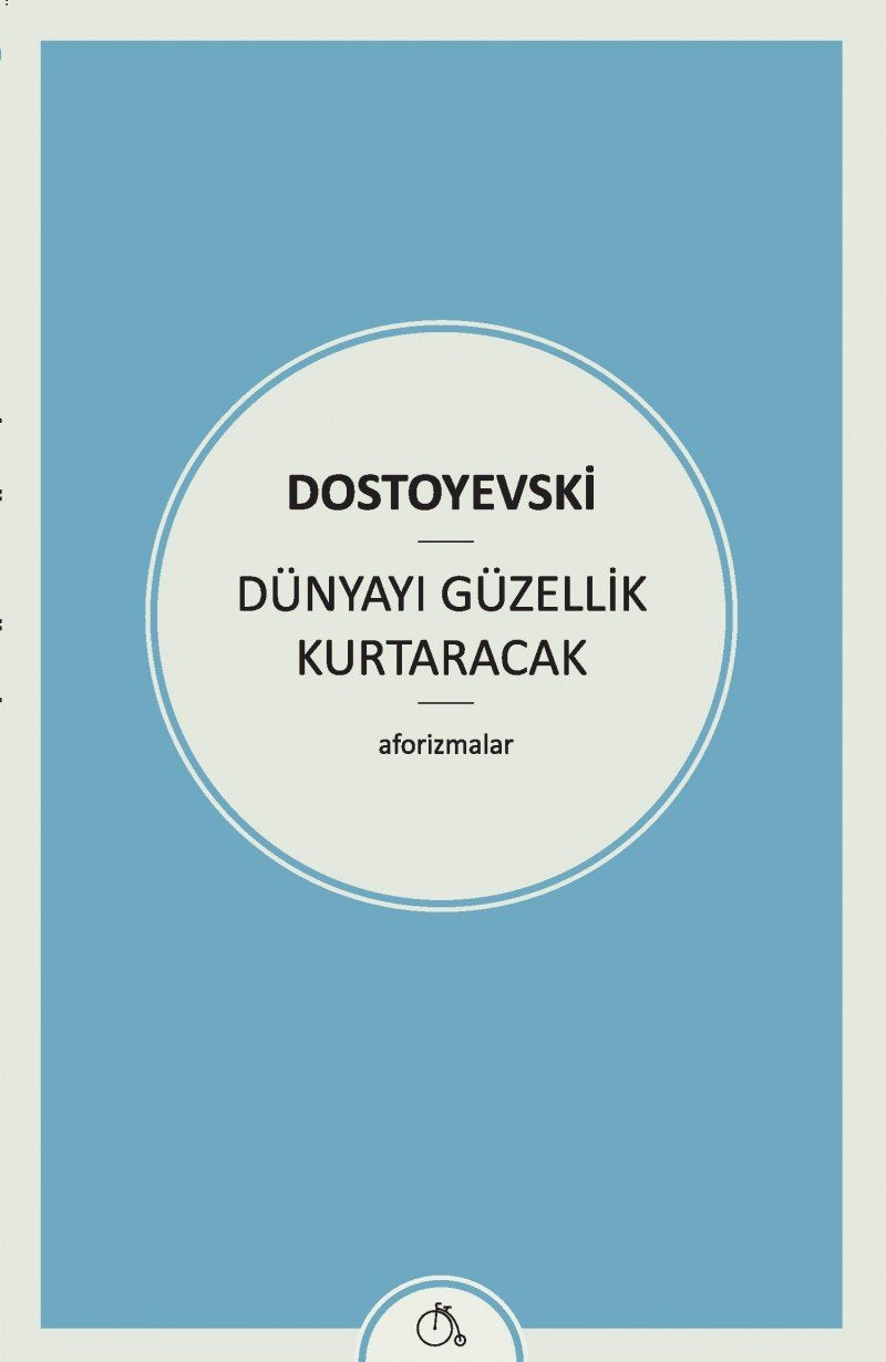 Dünyayi Güzellik Kurtaracak Classics