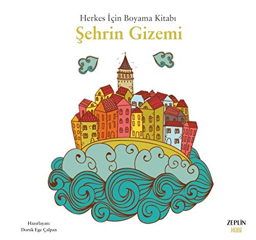 Şehrin Gizemi; Herkes İçin Boyama Kitabı Books