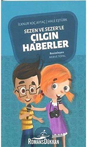 Sezen ve Sezer'le Cilgin Haberler 1 Books