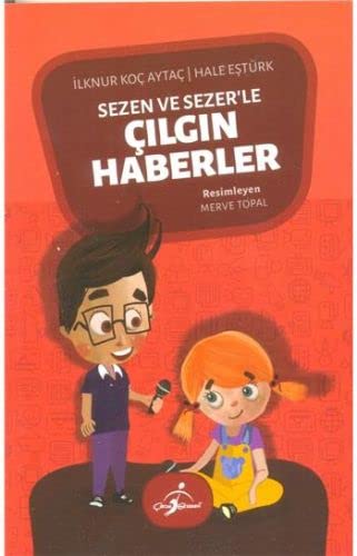 Sezen ve Sezer'le Çılgın Haberler 3 book