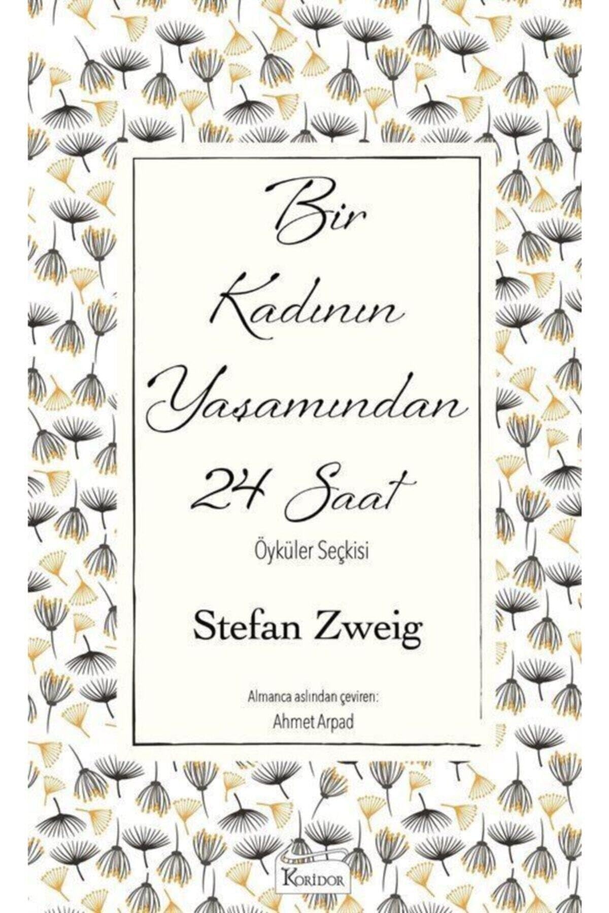 Bir Kadının Yaşamından 24 Saat (Ciltli) book