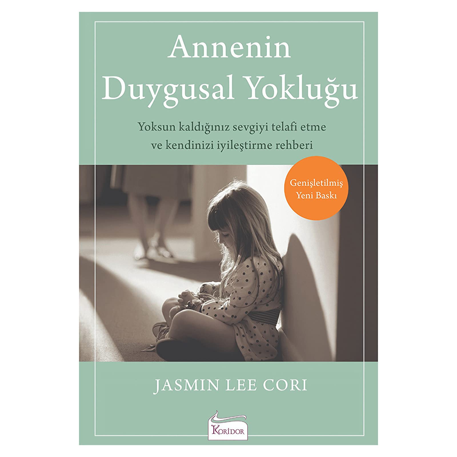 Annenin Duygusal Yoklugu book