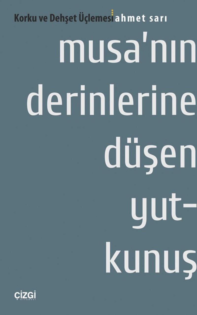 Musanin Derinlerine Düsen Yutkunus Korku ve Dehset Üclemesi Books