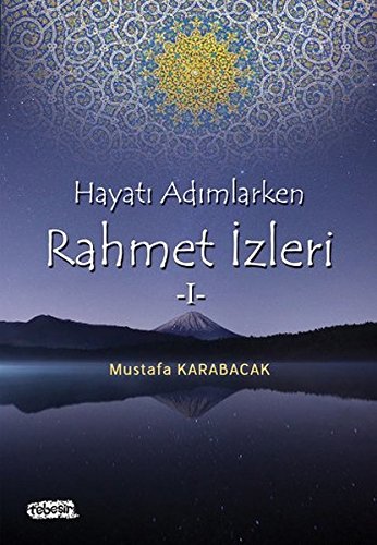 Hayati Adimlarken Rahmet Izleri - 1 Books