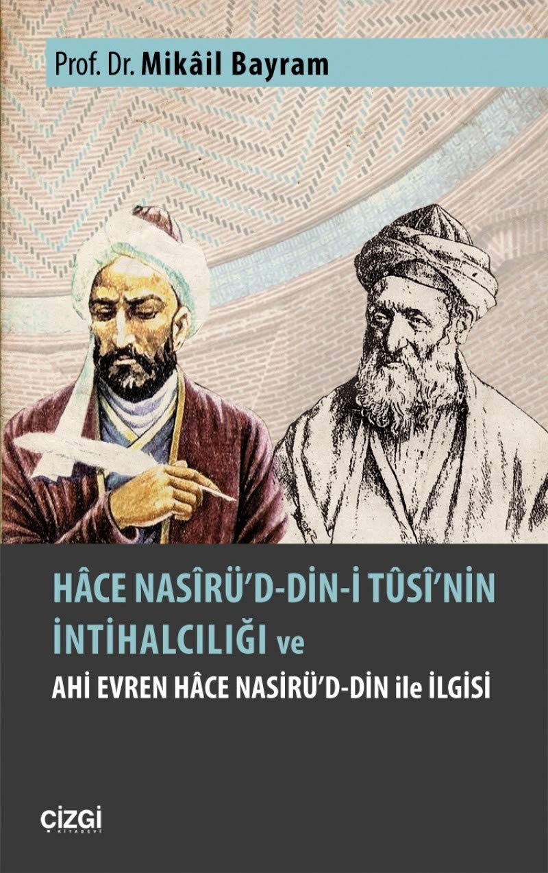 Hace Nasirüd-din-i Tusinin Intihalciligi ve Ahi Evren Hace Nasirüd-din ile Ilgisi Study Guides