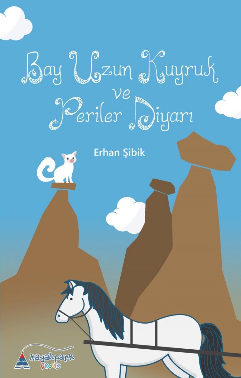 Bay Uzun Kuyruk ve Periler Diyari Children's books